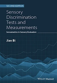 Sensory Discrimination Tests and Measurements: Sensometrics Evaluation