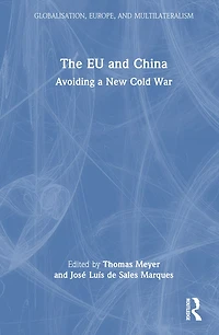 The EU and China: Avoiding a New Cold War