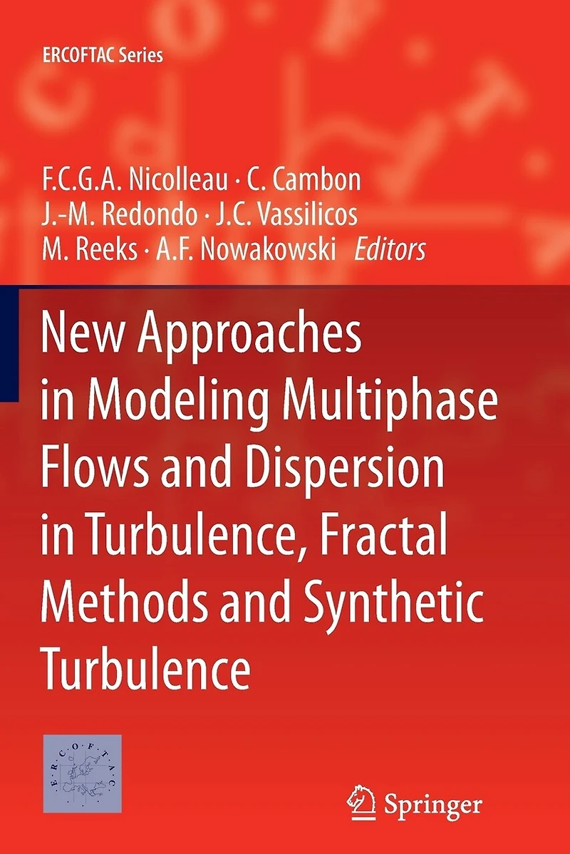 New Approaches Modeling Multiphase Flows and Dispersion Turbulence, Fractal Methods Synthetic Turbulence