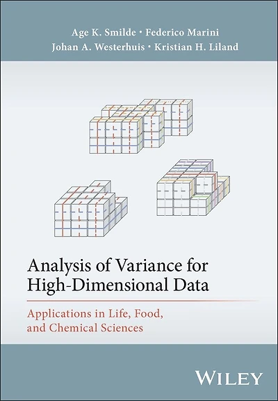Analysis of Variance for High-Dimensional Data: Applications Life, Food, and Chemical Sciences