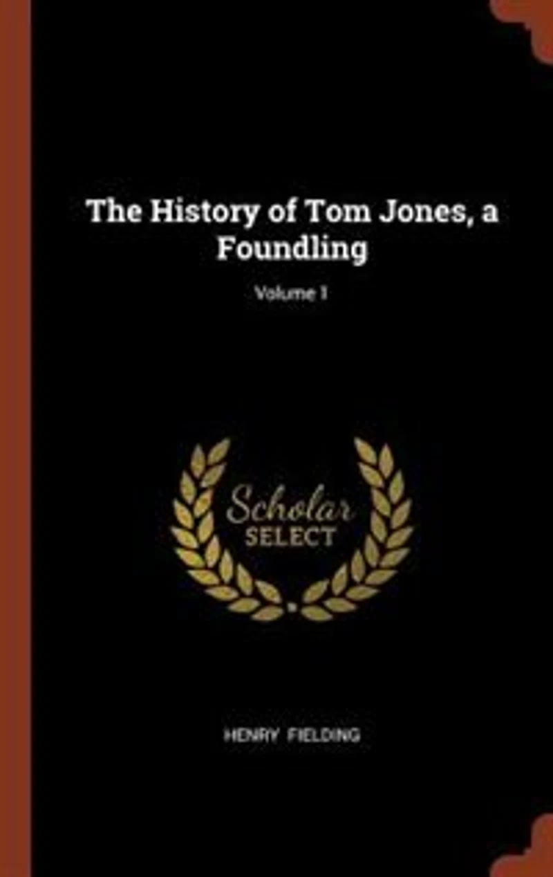 The History of Tom Jones, a Foundling; Volume 1