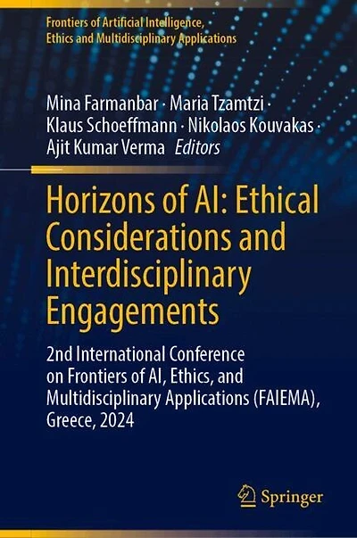 Horizons of AI: Ethical Considerations and Interdisciplinary Engagements: 2nd International Conference on Frontiers AI, Ethics, Multidisciplinary Applications (FAIEMA), Greece, 2024
