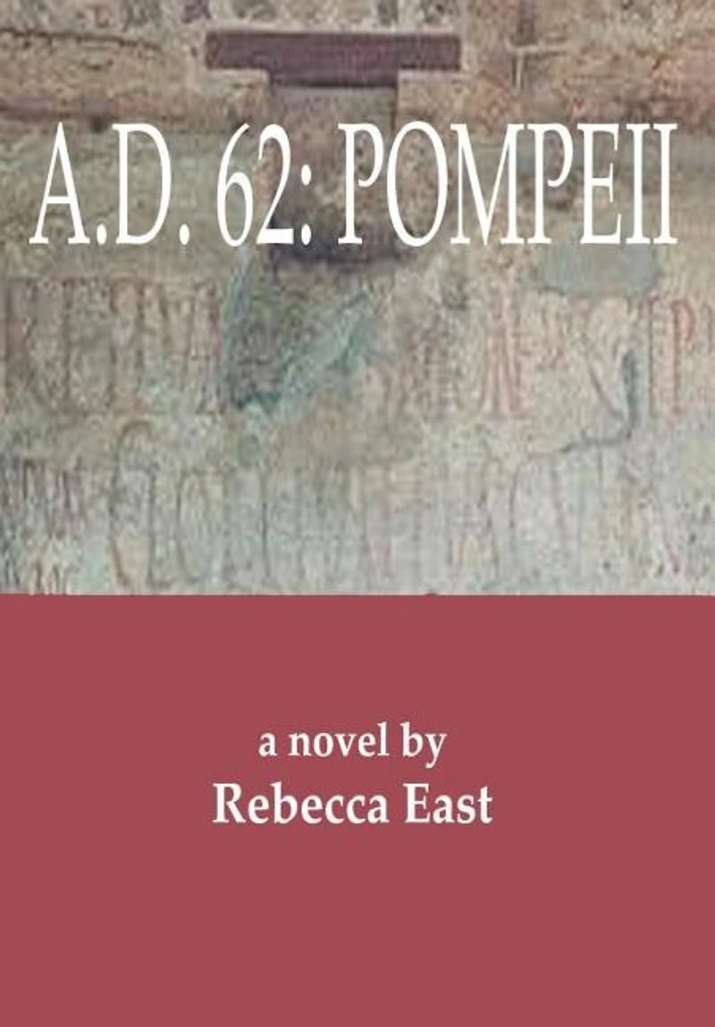 A.D. 62: Pompeii
