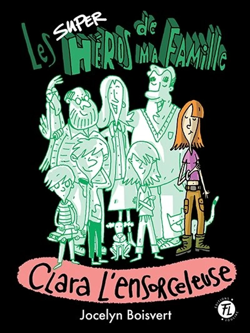 Les superhéros de ma famille 06 : Un 16e anniversaire du tonnerre !