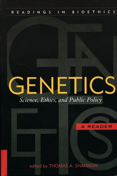Genetics: Science, Ethics, and Public Policy