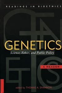 Genetics: Science, Ethics, and Public Policy