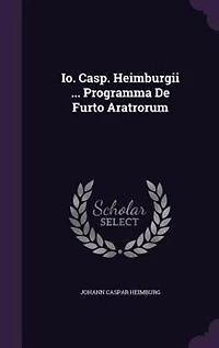 Io. Casp. Heimburgii ... Programma De Furto Aratrorum