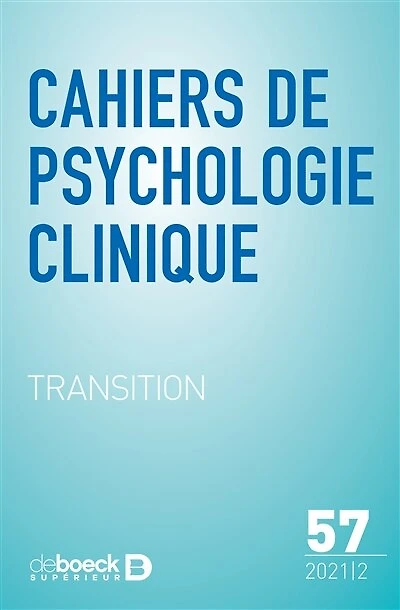 Cahiers de psychologie clinique: Transition