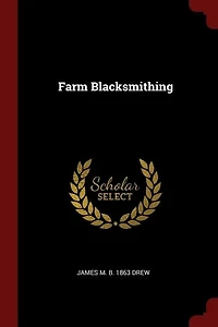 Farm Blacksmithing
