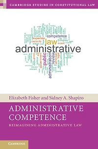 Administrative Competence: Reimagining Law
