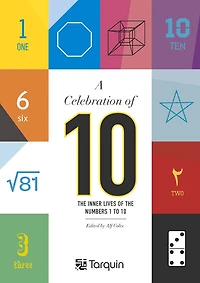 A Celebration Of 10: The Inner Lives Numbers 1-10