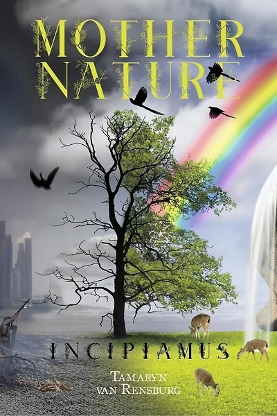 Mother Nature: Incipiamus