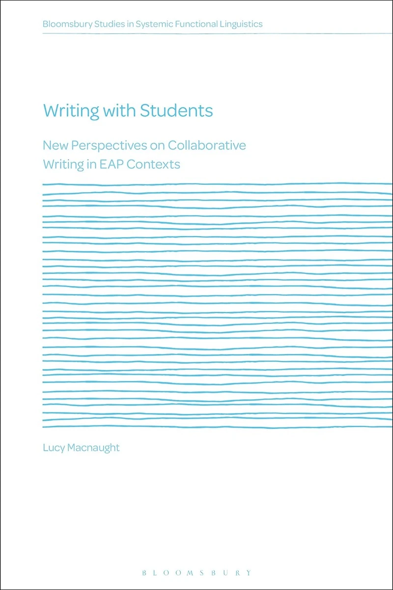 Writing with Students: New Perspectives on Collaborative EAP Contexts