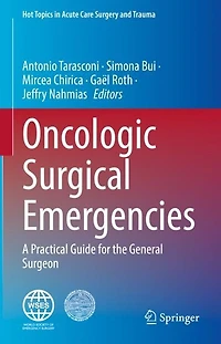 Oncologic Surgical Emergencies: A Practical Guide for the General Surgeon