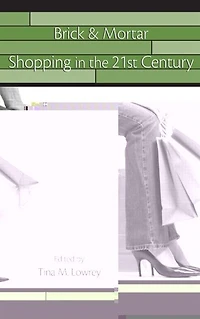 Brick And Mortar Shopping The 21st Century
