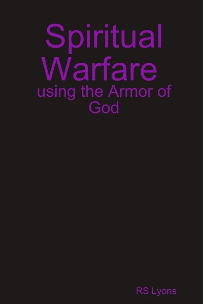 Spiritual Warfare: using the Armor of God