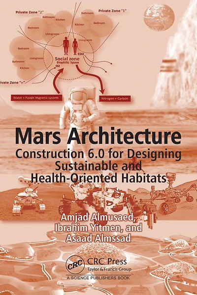 Mars Architecture: Construction 6.0 for Designing Sustainable and Health-Oriented Habitats