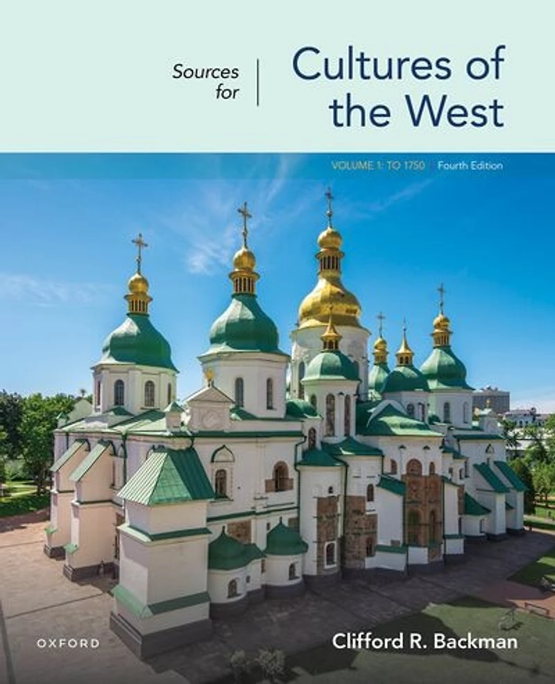Sources for Cultures of the West, Volume 1: To 1750