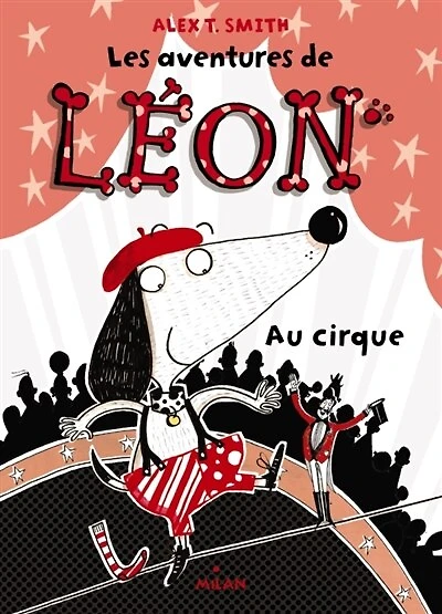 Les aventures de Léon tome 2 Au cirque
