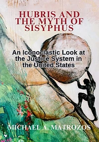 Hubris and the Myth of Sisyphus