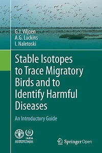 Stable Isotopes to Trace Migratory Birds and Identify Harmful Diseases: An Introductory Guide