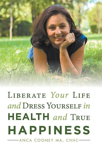Liberate Your Life and Dress Yourself Health True Happiness