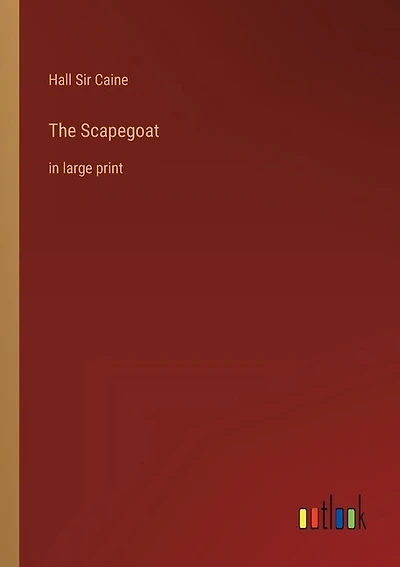 The Scapegoat: in large print