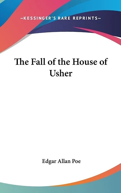 The Fall of the House of Usher
