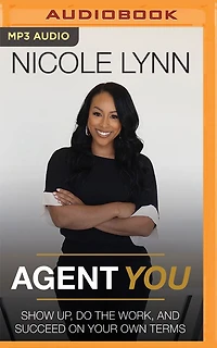 Agent You: Show Up, Do The Work