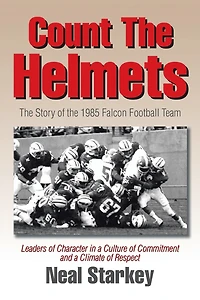 Count the Helmets: Story of 1985 Falcon Football Team