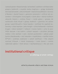 Institutional Critique: An Anthology of Artists' Writings