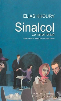 Sinalcol : le miroir brisé: brisé