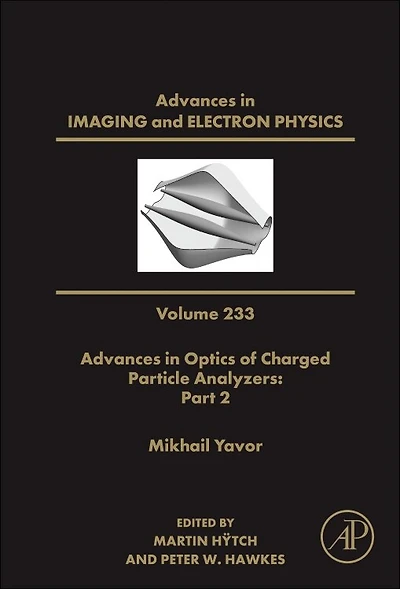 Advances Optics of Charged Particle Analyzers: Part 2