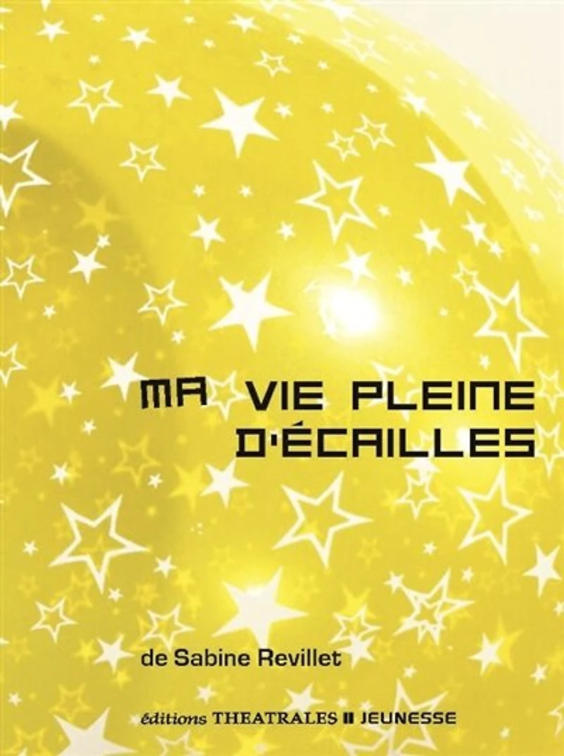 Ma vie pleine d'écailles