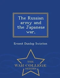 the Russian Army and Japanese war,