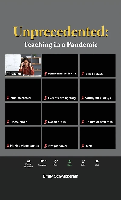 Unprecedented: Teaching in a Pandemic