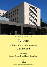 Rome: Modernity, Postmodernity and Beyond