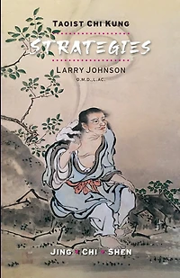 Strategies: Since ancient times, the precise steps for this process and their exact order have been known but shrouded in secrecy. Strategies tells the story of this process as handed down through the Hua Shan Chi Kung Lineage.