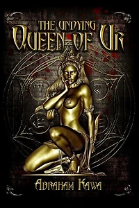 The Undying Queen Of Ur