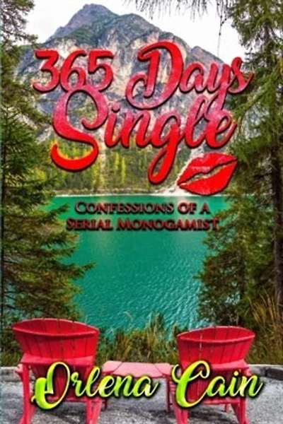 365 Days Single: Confessions of a Serial Monogamist