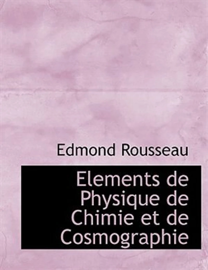 Elements de Physique Chimie et Cosmographie