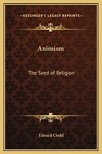 Animism: The Seed of Religion