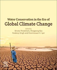 Water Conservation the Era of Global Climate Change