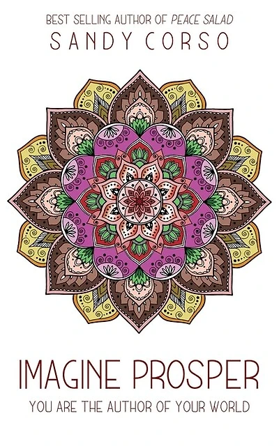 Imagine Prosper: You Are The Author Of Your World