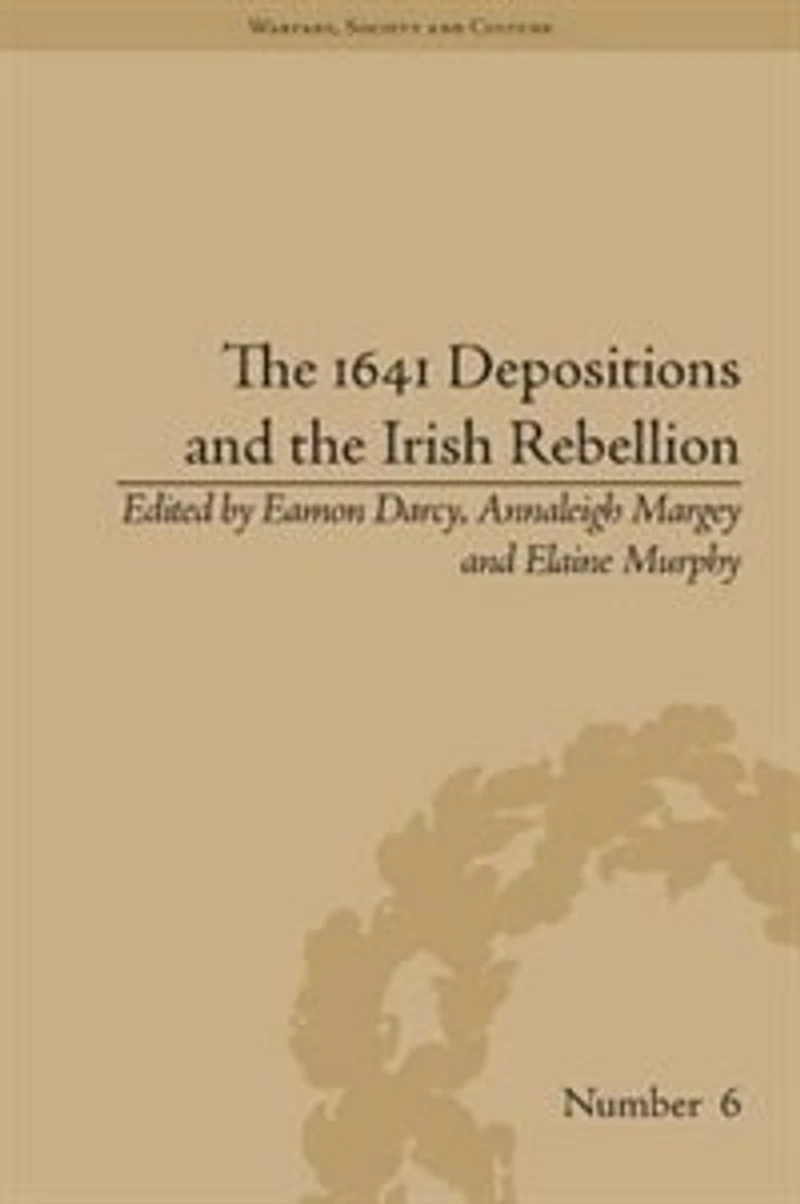 the 1641 Depositions and Irish Rebellion