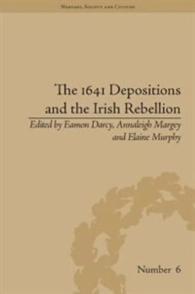 the 1641 Depositions and Irish Rebellion