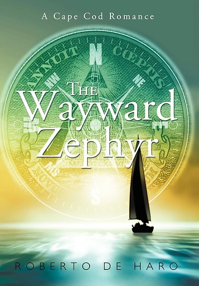 The Wayward Zephyr: A Cape Cod Romance