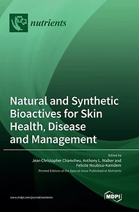 Natural and Synthetic Bioactives for Skin Health, Disease and Management