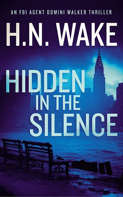 Hidden in the Silence: A Gripping FBI Crime Thriller