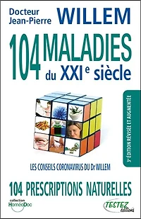 111 maladies du XXIe siècle: prescriptions naturelles
